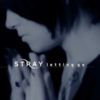 Stray (USA) - Letting Go (Limited Edition) (CD 1)