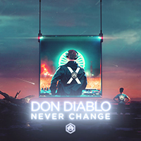 Don Diablo - Never Change (Single)