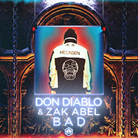 Don Diablo - Bad (with Zak Abel) (Single)