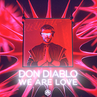 Don Diablo - We Are Love (Single)