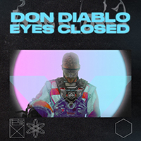 Don Diablo - Eyes Closed (Single)