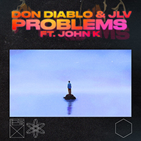 Don Diablo - Problems (with JLV, John K) (Single)