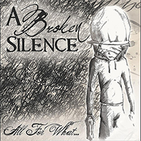 Broken Silence (AUS) - All For What (EP)