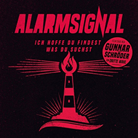 Alarmsignal - Ich hoffe du findest was du suchst (feat. Dritte Wahl, Gunnar Schroder) (Single)