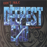 Gov't Mule - The Deepest End: Live In Concert (CD 2)
