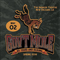 Gov't Mule - 2014.05.02 - Saenger Theatre New Orleans, LA, USA (CD 1)