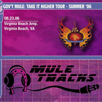 Gov't Mule - 2006-08-23 - Virginia Beach Amp., Virginia Beach, VA (CD 1)