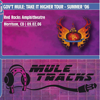 Gov't Mule - 2006-09-02 - Red Rocks, Morrison, CO (CD 1)