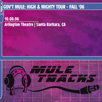 Gov't Mule - 2006-10-08 - Santa Barbara, CA (CD 1)