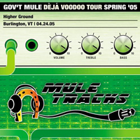 Gov't Mule - 2005-04-24 - Burlington, VT (CD 1)