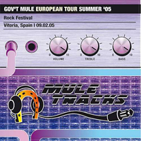 Gov't Mule - 2005-09-02 - Vittoria, Spain