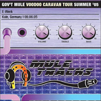 Gov't Mule - 2005-09-06  - Cologne, Germany (CD 1)