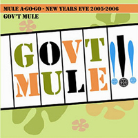Gov't Mule - 2005-12-31 - New York, NY (CD 1)