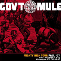 Gov't Mule - 2007-10-12 - Live in '9.30 Club', Washington DC (CD 2)