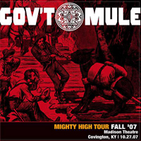 Gov't Mule - 2007-10-27 - Covington, KY (CD 1)