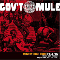 Gov't Mule - 2007-10-28 - Royal Oak, MI (CD 3)