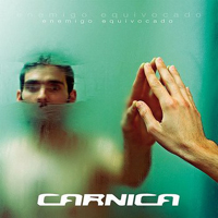 Carnica - Enemigo Equivocado