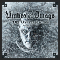 Umbra Et Imago - Die Unsterblichen - Das Zweite Buch