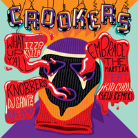Crookers - What Up Y'all  (Single)