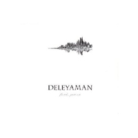 Deleyaman - Fourth, Part One
