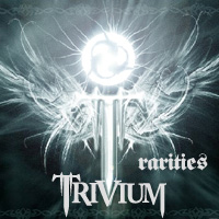 Trivium - Rarities