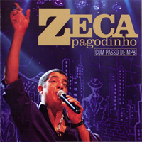Zeca Pagodinho - Com Passo de MPB