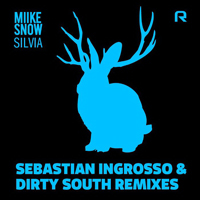 Miike Snow - Silvia (Sebastian Ingrosso & Dirty South Remixes)