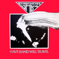 George Hatcher Band - Have Band Will Travel (EP - Vinyl, 10