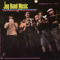 Jim Kweskin & The Jug Band - Jug Band Music (Remastered 2013)