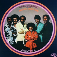 Fatback Band - Feel My Soul