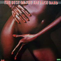 Fatback Band - The Best Of The Fatback Band