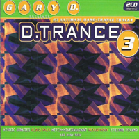 Gary D - D.Trance Vol. 3 (CD 1)