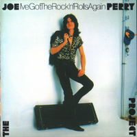 Joe Perry Project - I've Got The Rock 'n' Rolls Again