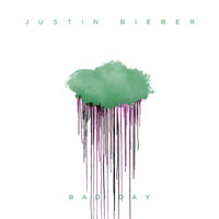 Justin Bieber - Bad Day (Single)