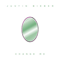 Justin Bieber - Change Me (Promo Single)
