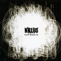 Killus - God Bless Us