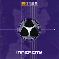 Marco V - Live at Innercity 2000 (mixed by Marco V)