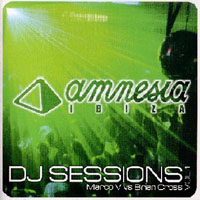 Marco V - Amnesia: Ibiza DJ Sessions, Vol. 1 (Marco V vs Brian Cross) [CD 1]