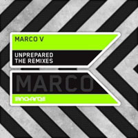 Marco V - Unprepared (Remixes) [EP]