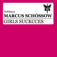 Marcus Schossow - Girls Suckcces