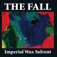 Fall (GBR) - Imperial Wax Solvent
