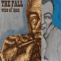 Fall (GBR) - Wise Ol' Man (EP)