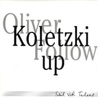 Oliver Koletzki - Follow Up (Single)