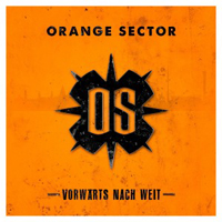 Orange Sector - Vorwaerts Nach Weit