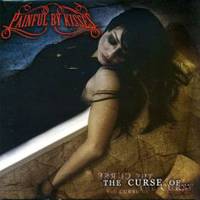 Painful By Kisses - The Curse Of...