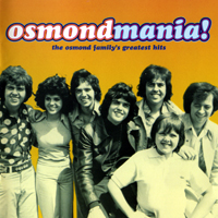 Donny Osmond - Osmondmania! - Osmond Family's Greatest Hits