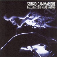 Sergio Cammariere - Dalla Pace Del Mare Lontano