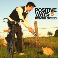 Ronski Speed - Positive Ways 5