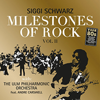 Siggi Schwarz & The Electricguitar Legends - Milestones of Rock Vol. 2