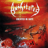 Anihilated - Created In Hate (Remasters 2008)